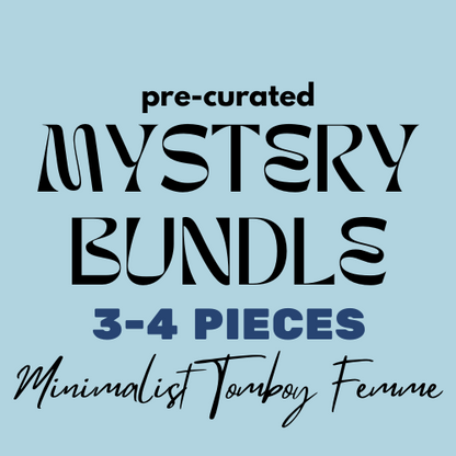 Mystery Bundle: Minimalist Tomboy Femme