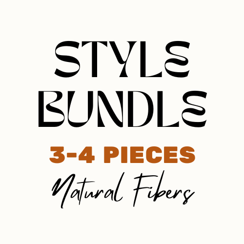 Custom Curated Style Bundle: 3-4 Pieces (Natural Fibers Only)